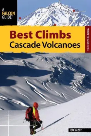 Best Climbs Cascade Volcanoes