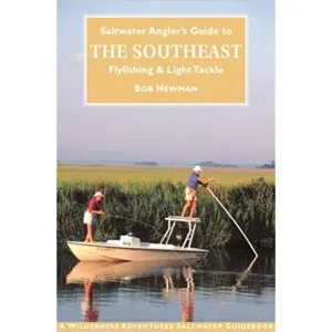 Saltwater Anglers Guide to The Southeast (Softcover)